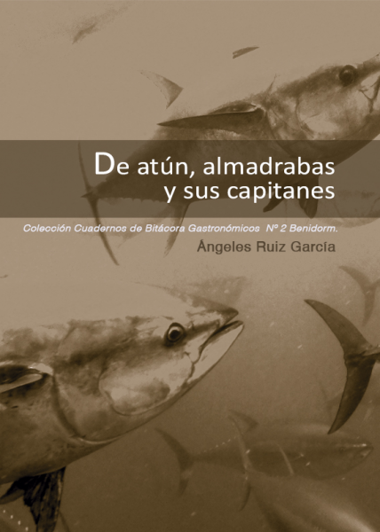 Presentación de "De atún, almadrabas y sus capitanes"